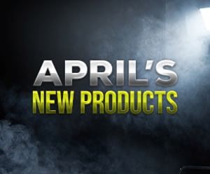 April's New Products
