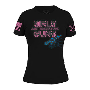 Grunt Style Girls Just Wanna Have Guns T-Shirt - Women's