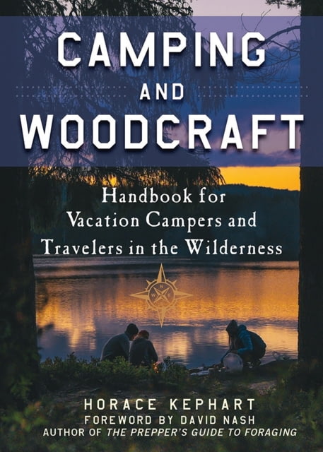 Books Camping and Woodcraft By Horace Kephart
