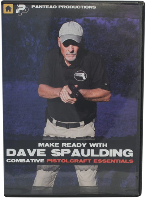Panteao Productions Make Ready with Dave Spaulding - Combative Pistolcraft Essentials