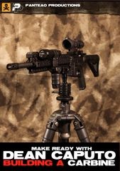 Panteao Productions Make Ready with Dean Caputo Building a Carbine DVD