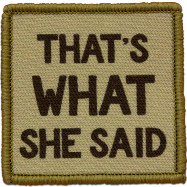Red Rock Outdoor Gear Morale Patch That's What She Said - Red Rock Outdoor Gear