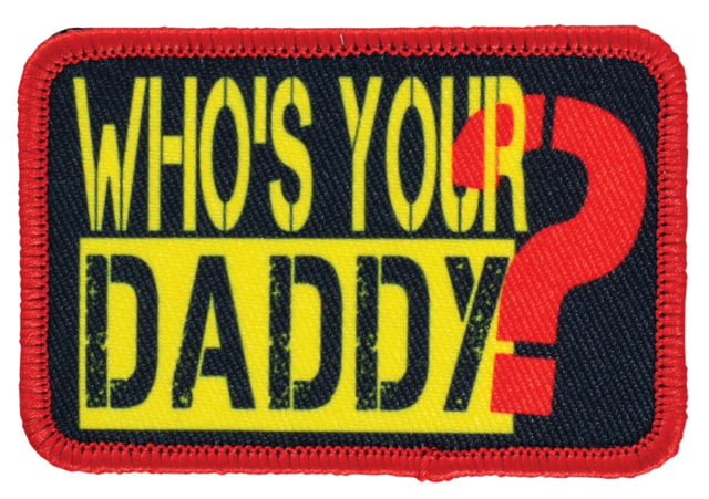Red Rock Outdoor Gear Morale Patch Who's Your Daddy - Red Rock Outdoor Gear