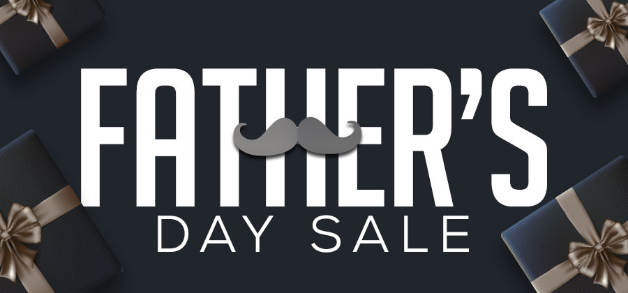 Fathers Day Sale! 
