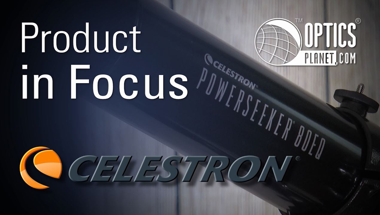 opplanet celestron powerseeker 80eq product in focus opticsplanet video