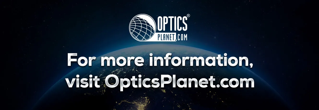 For more information, visit opticsplanet.com